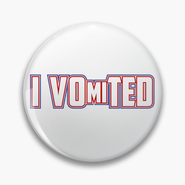 Item preview, I Voted/Vomited  designed and sold by Brauzruss.
