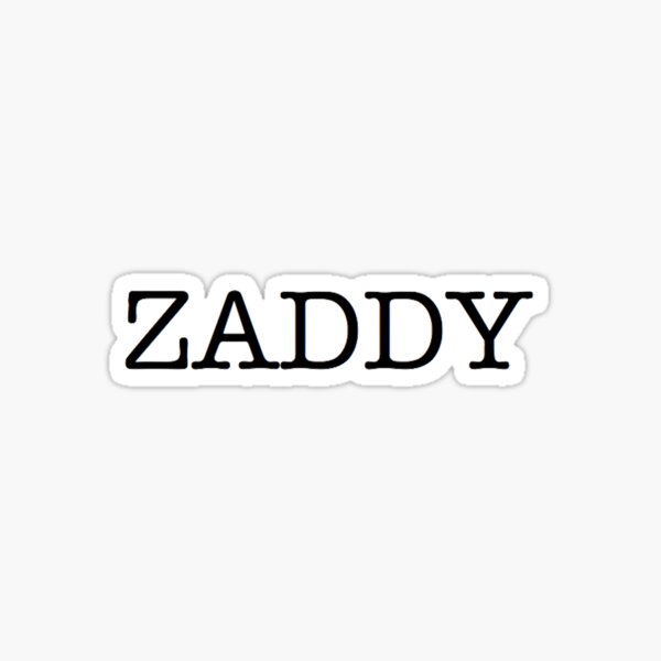 zaddy Sticker