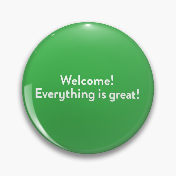 Item preview, The Good Place | Welcome! Everything is great.  designed and sold by clamentine.