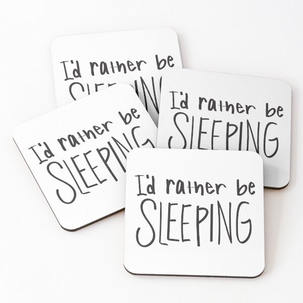Item preview, I'd Rather be Sleeping Quote designed and sold by kmstudio.