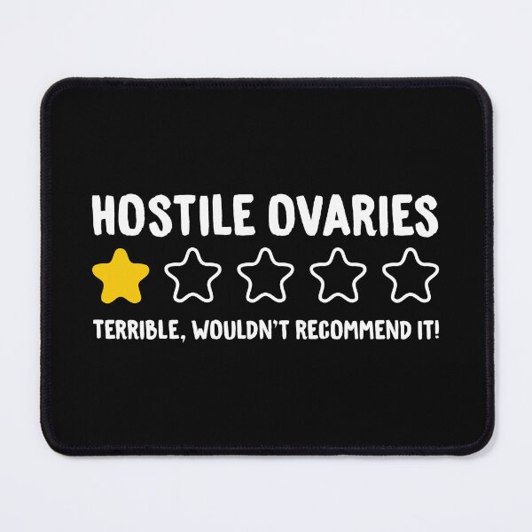 Item preview, Hostile Ovaries Terrible Wouldn't Recommend It! - Funny Hostile Ovaries designed and sold by T-shirt For You.