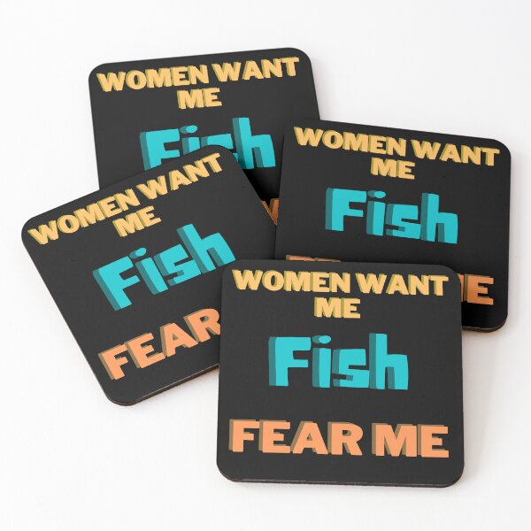 Item preview, Women want me, fish fear me designed and sold by 2Cheesy4U.