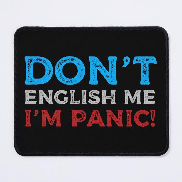 Item preview, Funny don't English Me I'm panic vintage shirt  designed and sold by cizito.