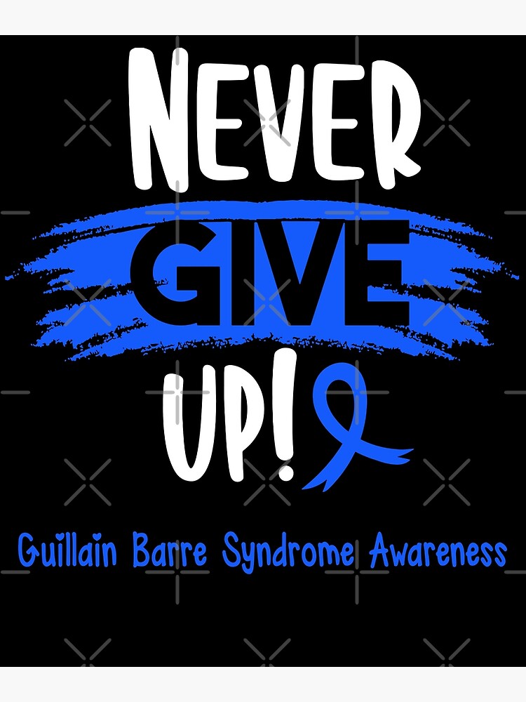"Guillain Barre Syndrome Warrior Guillain Barre Syndrome Awareness