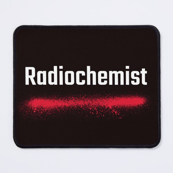 Item preview, Radiochemist with red highlight designed and sold by TeesbyRXDude.