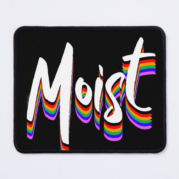 Item preview, MULTICOLOR RAINBOW MOIST TYPOGRAPHY - FUNNY WORD MOIST BY ISKYBIBBLLE designed and sold by Iskybibblle.