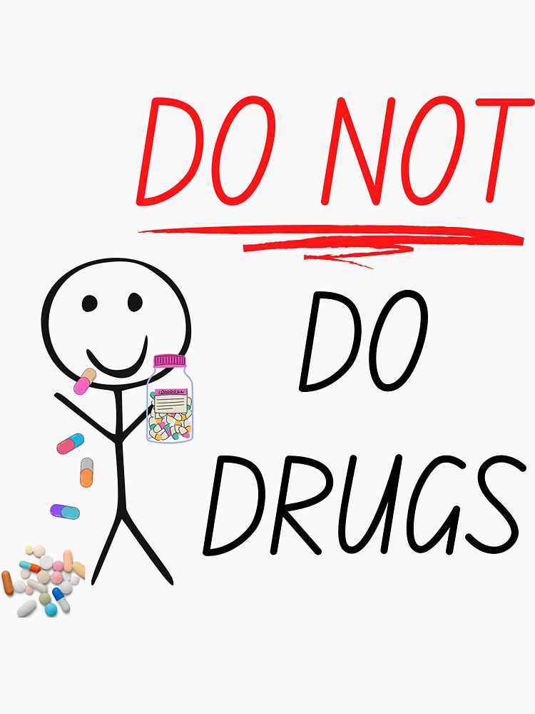 don-t-do-drugs-sticker-for-sale-by-seekatie-redbubble