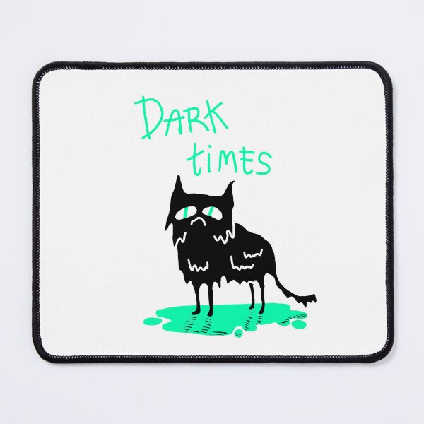 Item preview, Dark Times - Wet Cat (Light Version) designed and sold by sirshopsalot.