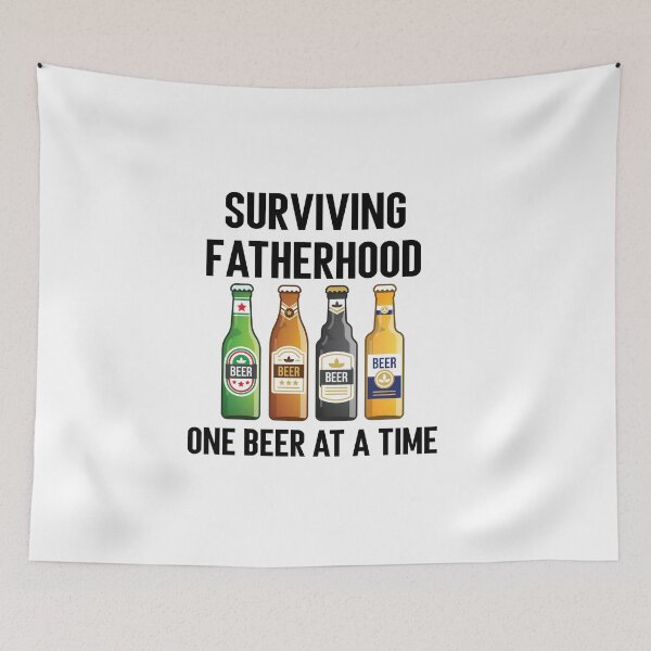 Item preview, Surviving Fatherhood One Beer At A Time designed and sold by PrettyGifted.