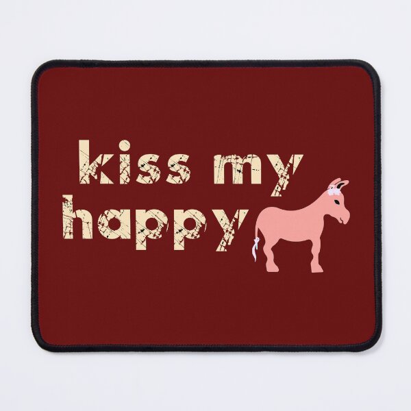 Item preview, kiss my happy ass designed and sold by thelivingrp.