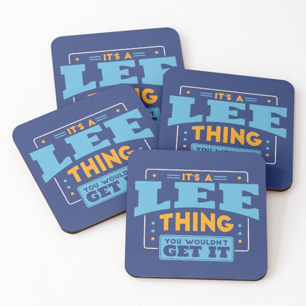 Item preview, It's a Lee Thing, You Wouldn't Get It designed and sold by TwoTenDesign.