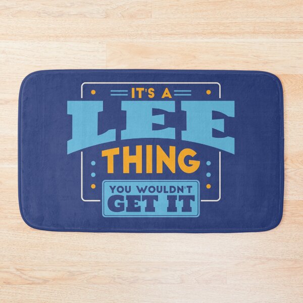 Item preview, It's a Lee Thing, You Wouldn't Get It designed and sold by TwoTenDesign.