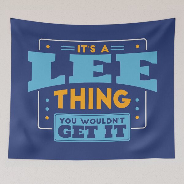 Item preview, It's a Lee Thing, You Wouldn't Get It designed and sold by TwoTenDesign.