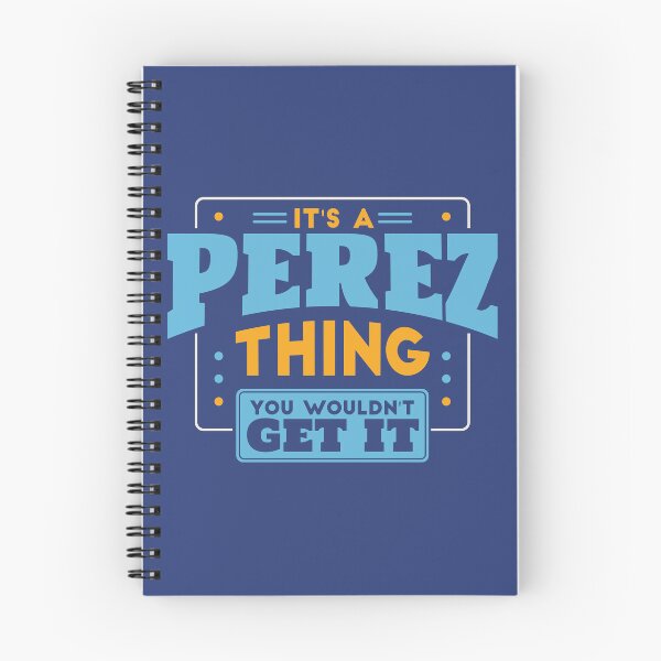 Item preview, It's a Perez Thing, You Wouldn't Get It designed and sold by TwoTenDesign.