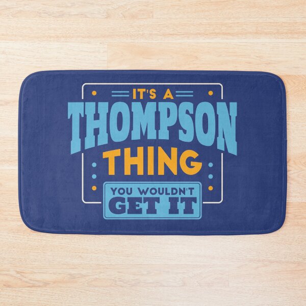 Item preview, It's a Thompson Thing, You Wouldn't Get It designed and sold by TwoTenDesign.