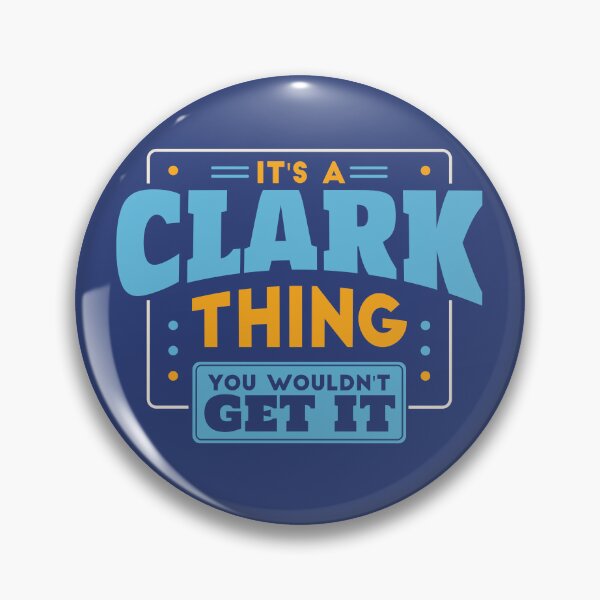 Item preview, It's a Clark Thing, You Wouldn't Get It designed and sold by TwoTenDesign.