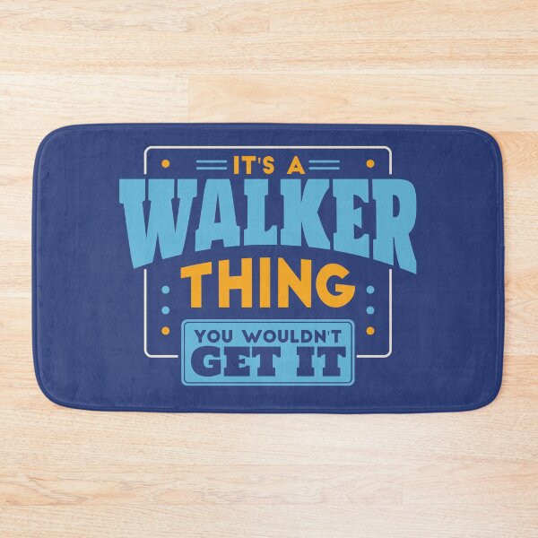 Item preview, It's a Walker Thing, You Wouldn't Get It designed and sold by TwoTenDesign.