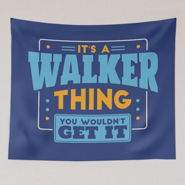 Item preview, It's a Walker Thing, You Wouldn't Get It designed and sold by TwoTenDesign.