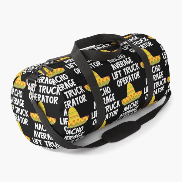 Item preview, Lift Truck Operator - Nacho Average Design  designed and sold by KennethTh31214.