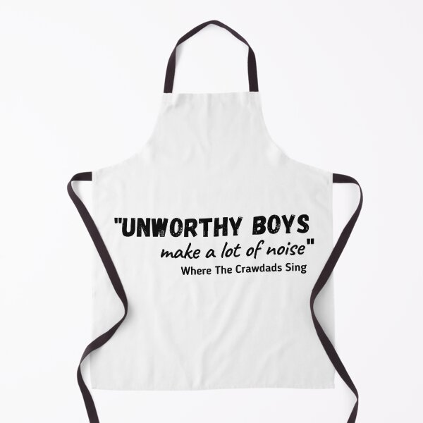 Item preview, Unworthy boys make a lot of noise where the crawdads sing designed and sold by ihtisham007.