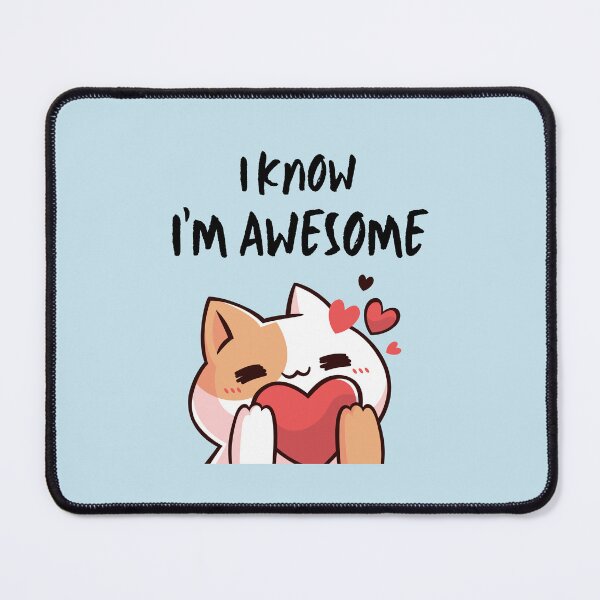 Item preview, Cute Cat Emoji - I know I'm Awesome designed and sold by Vinsara Store.