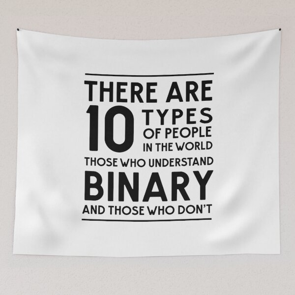 Item preview, 10 Types of people in the world Binary designed and sold by RilosBizan.