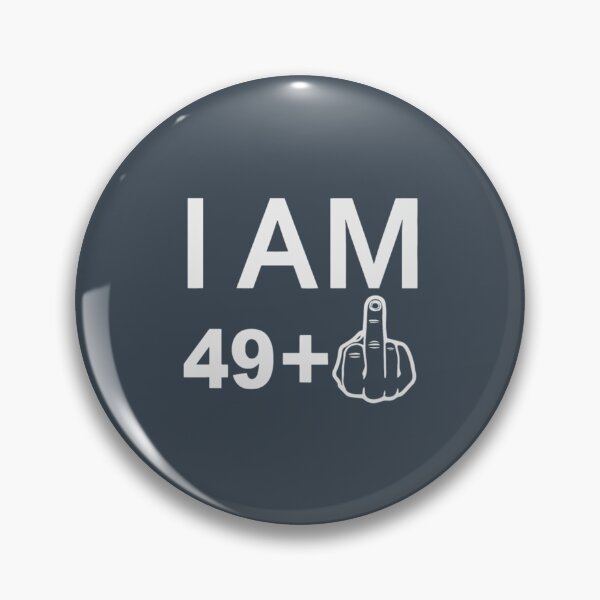Item preview, 50th Birthday Gift 50 Years Old I Am 49 Plus 1 Age designed and sold by RilosBizan.