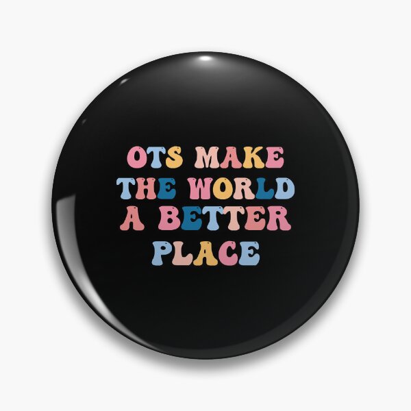 Item preview, OTs Make The World a Better Place - Occupational Therapist Life -rainbow Occupational Therapist  designed and sold by MrDonald75366.