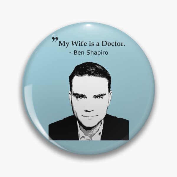 Item preview, Ben Shapiro My Wife Is A Doctor designed and sold by MarquesSauer.