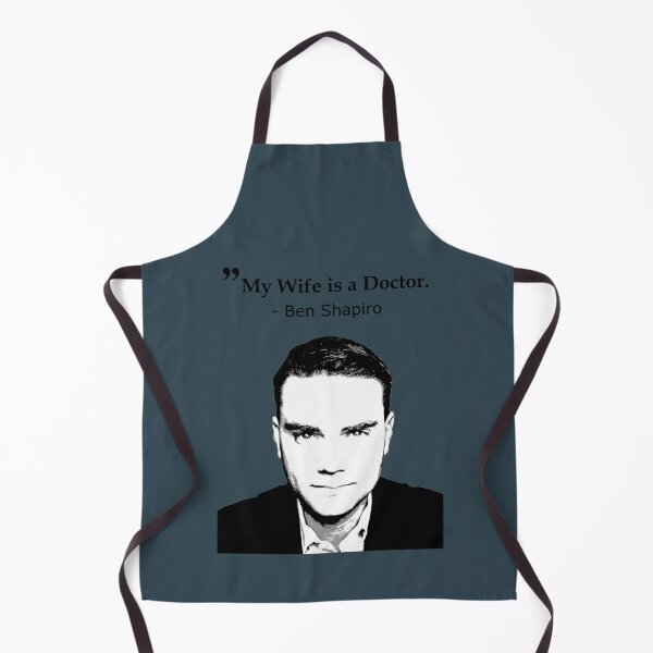 Item preview, Ben Shapiro My Wife Is A Doctor designed and sold by MarquesSauer.