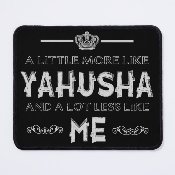 Item preview, A Little More Like Yahusha (Yeshua) - Christian T-shirt designed and sold by Narrow-Path.