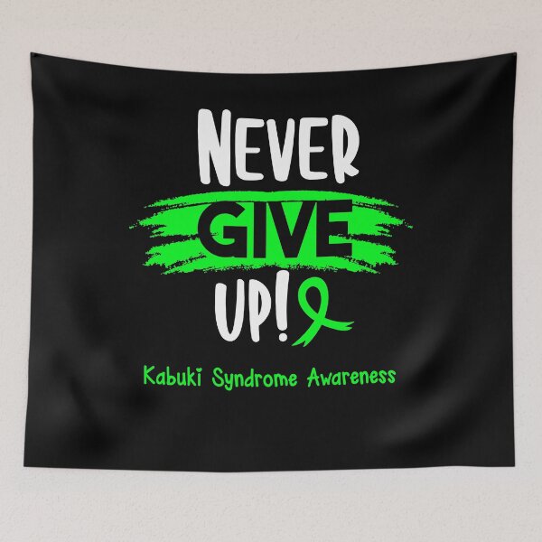 Item preview, Kabuki Syndrome Warrior - Kabuki Syndrome Awareness - Never Give Up! designed and sold by Robbsyn.