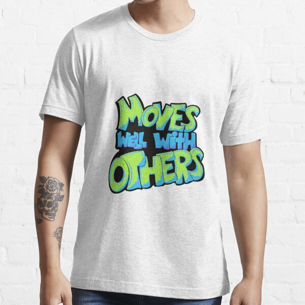 eventyr Vil ikke Nord Moves well with others" Essential T-Shirt for Sale by Sandra Parlow |  Redbubble