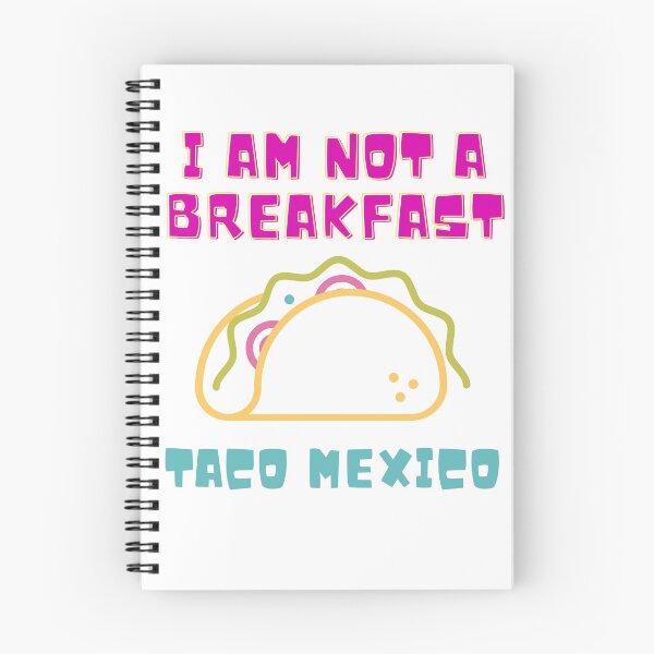 Item preview, I Am Not A Breakfast Taco Mexico designed and sold by ROBOUE.