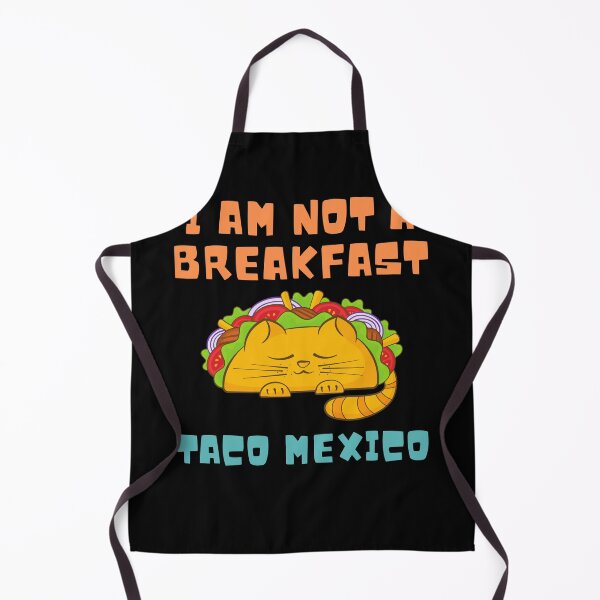 Item preview, I Am Not A Breakfast Taco Mexico designed and sold by ROBOUE.