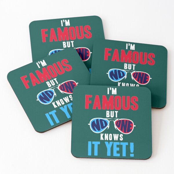 Item preview, I_m Famous, But No One Knows   designed and sold by KiaGonza3.