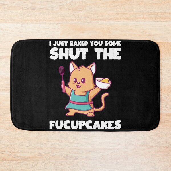 Artikelvorschau, Ich habe dir gerade ein paar Shut The Fucupcakes Funny Baker Crew gebacken entworfen und verkauft von NaomiTankersly.