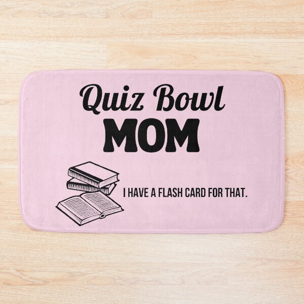 Item preview, Quiz Bowl Mom  designed and sold by BlakeleyB.