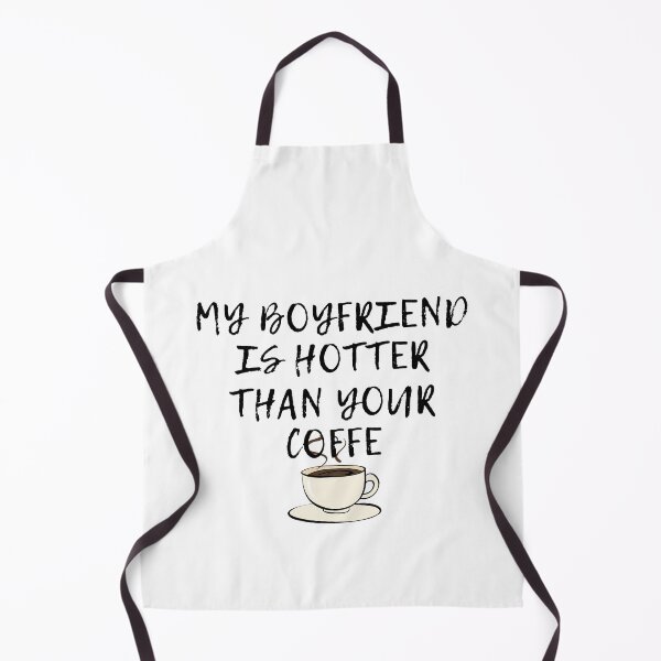 Item preview, my boyfriend is hotter than your coffe designed and sold by YaassDesign.