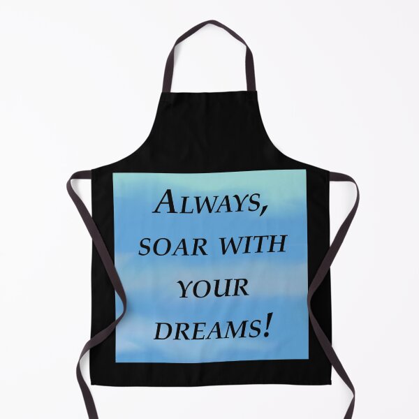 Item preview, Always soar with your dreams designed and sold by RemieJames.