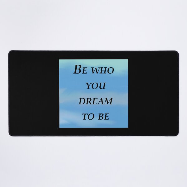 Item preview, Be who you dream to be designed and sold by RemieJames.