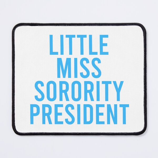 Item preview, Little Miss Sorority President - Blue designed and sold by Jillian Henriques.