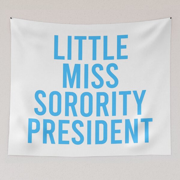 Item preview, Little Miss Sorority President - Blue designed and sold by Jillian Henriques.