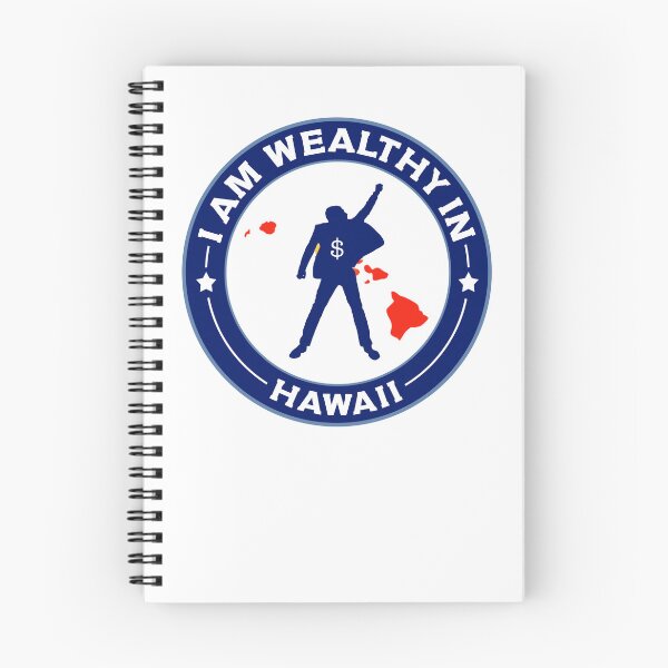 Item preview, I am wealthy in Hawaii - Love & Happiness in Hawaii, USA - designed and sold by 1212-Design.