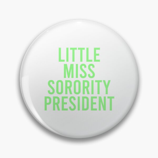 Item preview, Little Miss Sorority President - Green designed and sold by Jillian Henriques.