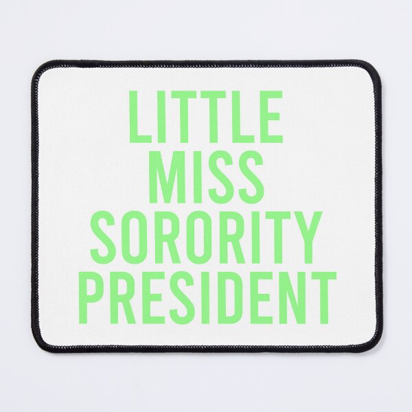 Item preview, Little Miss Sorority President - Green designed and sold by Jillian Henriques.