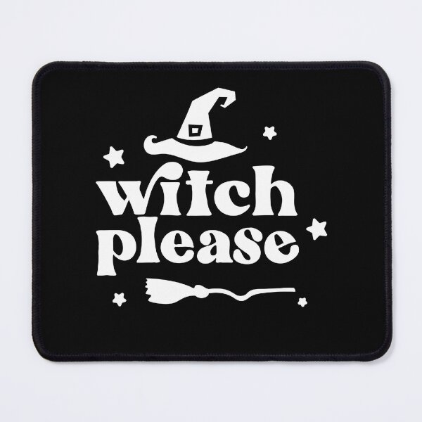 Item preview, Witch Please Halloween Funny designed and sold by Comfy Creations.