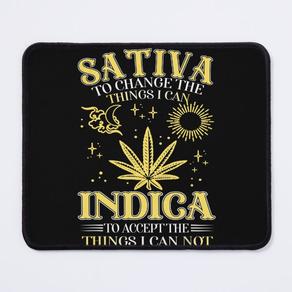 Item preview, Sativa To Change The Things I Can Indica Cannabis Weed Leaf designed and sold by NaomiTankersly.