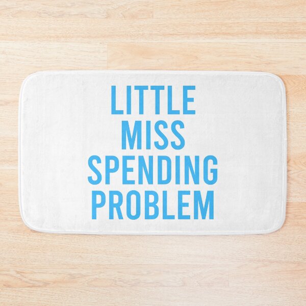 Item preview, Little Miss Spending Problem - Blue designed and sold by Jillian Henriques.