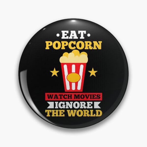 Artikelvorschau, Iss Popcorn, schau dir Filme an, ignoriere die Welt entworfen und verkauft von Teapot-art.